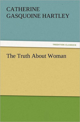 The Truth about Woman