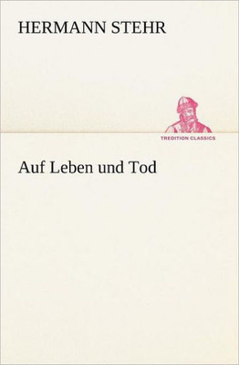Auf Leben Und Tod