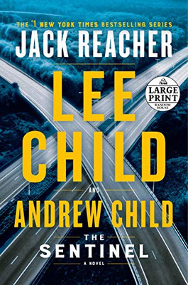 The Sentinel: A Jack Reacher Novel (Random House Large Print)