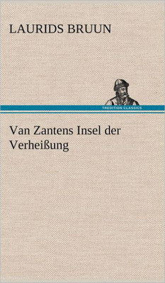 Van Zantens Insel Der Verheissung