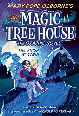 The Knight at Dawn Graphic Novel (Magic Tree House (R)) - Paperback