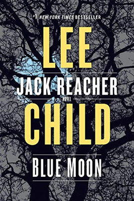 Blue Moon: A Jack Reacher Novel - 9780593129999