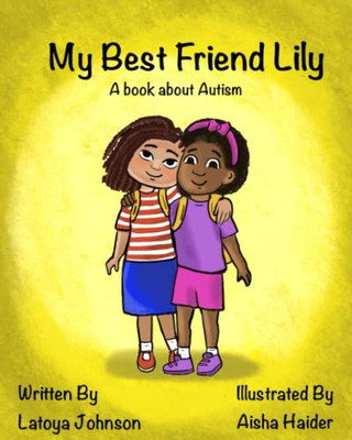 My Best Friend Lily: a book about autism