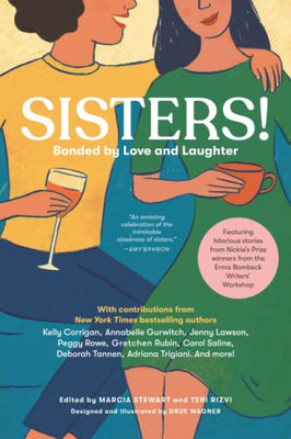 Sisters!: Bonded by Love and Laughter