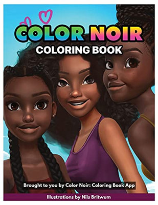 Color Noir: A Coloring Book Celebrating Black Culture