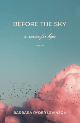 Before The Sky: A Reason for Hope