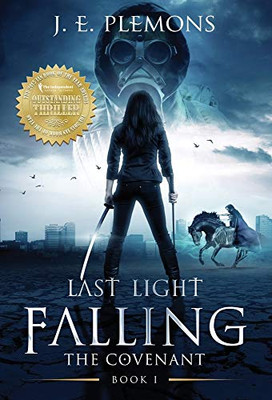 Last Light Falling - The Covenant, Book I (Last Light Falling Saga)
