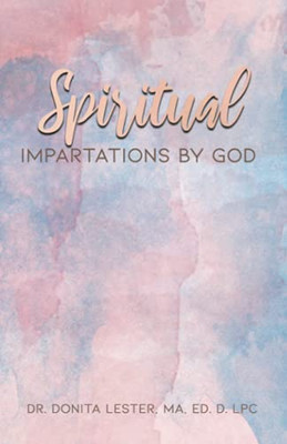 Spiritual Impartations By God