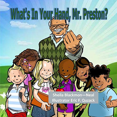 What's in Your Hand, Mr. Preston?