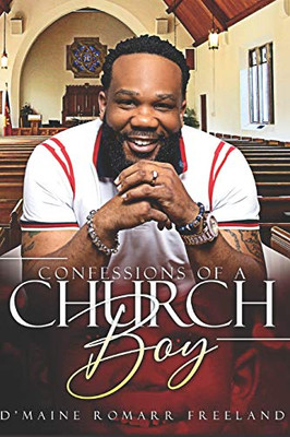 Confessions of A Church Boy