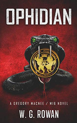 Ophidian: A Gregory MacNee / MI6 Novel