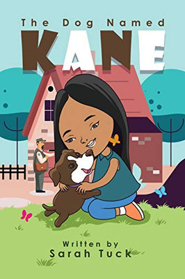 The Dog Named Kane
