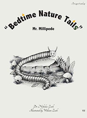 Bedtime Nature Tails: Mr. Millipede