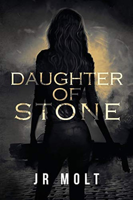 Daughter of Stone (The Stone Trilogy) - Paperback