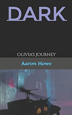 DARK: Olivia's Journey