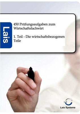 450 Prüfungsaufgaben zum Wirtschaftsfachwirt
