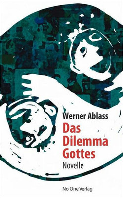 Das Dilemma Gottes
