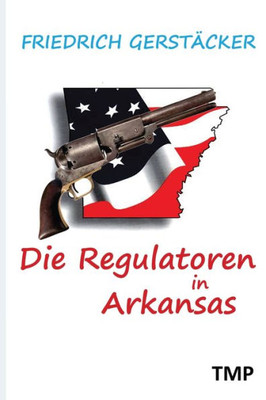 Die Regulatoren in Arkansas