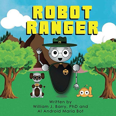Robot Ranger: Robot Ethics for Children