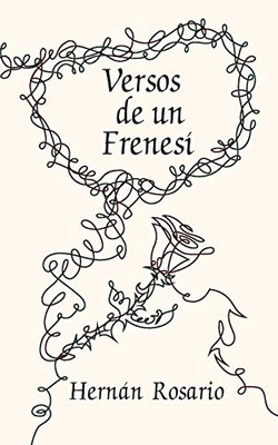 Versos de un Frenesí (Spanish Edition)