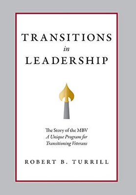 Transitions in Leadership: The Story of the MBV - Hardcover