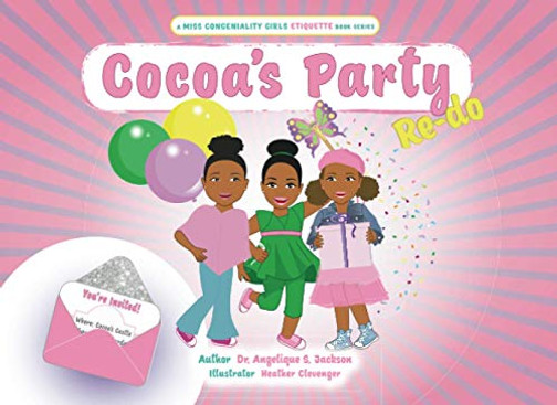 Cocoa's Party Redo (Miss Congeniality Girls Etiquette)