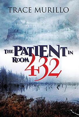 The Patient in room 432 - Hardcover