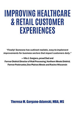Improving Healthcare & Retail Customer Experiences