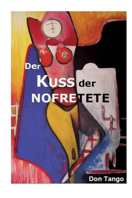 Der Kuss der Nofretete