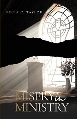 Misery in Ministry