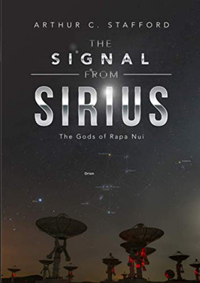 The Signal from Sirius: The Gods of Rapa Nui