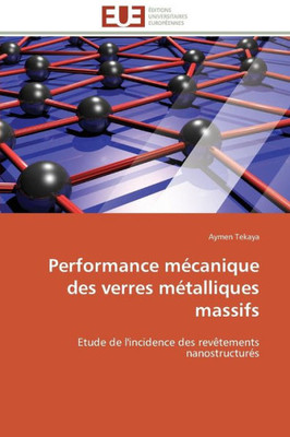 Performance mÃ©canique des verres mÃ©talliques massifs