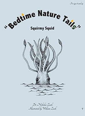 Bedtime Nature Tails: Squirmy Squid