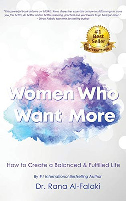 Women Who Want More: How to Create a Balanced and Fulfilled Life