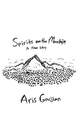 Spirits on the Mountain: A True Story