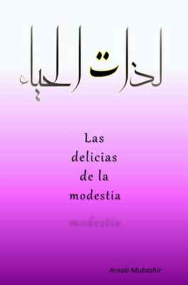 Las Delicias de la Modestia (Spanish Edition)