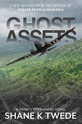 Ghost Assets (A Trinity Operations Novel)