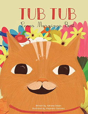 Tub Tub Loves Mornings Best - Paperback