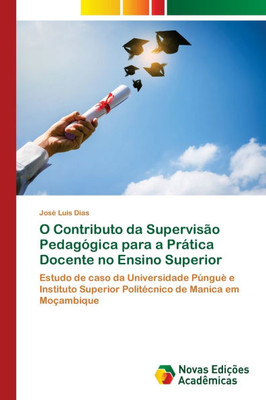 O Contributo da SupervisÃ£o PedagÃ³gica para a PrÃ¡tica Docente no Ensino Superior
