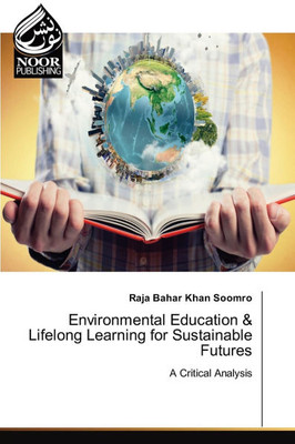 Environmental Education & Lifelong Learning for Sustainable Futures