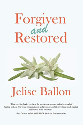 Forgiven and Restored