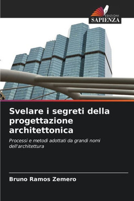 Svelare i segreti della progettazione architettonica