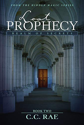 Lost Prophecy: Realm of Secrets (2) (Hidden Magic) - Hardcover