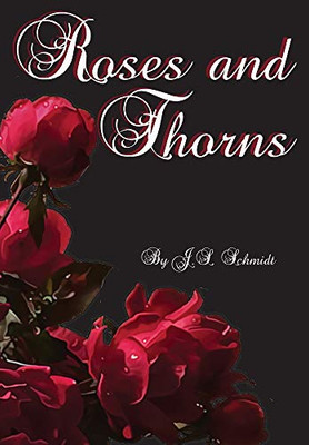 Roses and Thorns: Rhymes and Reflections