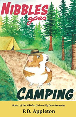 Nibbles Goes Camping (Nibbles, Guinea Pig Detective)
