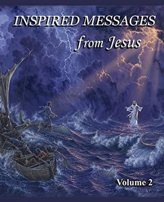 Inspired Messages From Jesus Volume 2