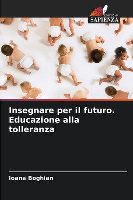 Insegnare per il futuro. Educazione alla tolleranza