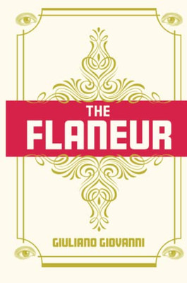 The Flaneur - Paperback