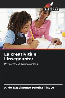La creativitÃ  e l'insegnante