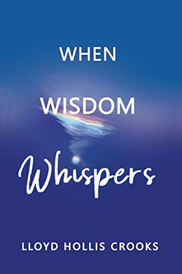When Wisdom Whispers
